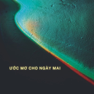 Ước Mơ Cho Ngày Mai