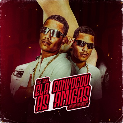 Ela Convocou as Amigas - Single