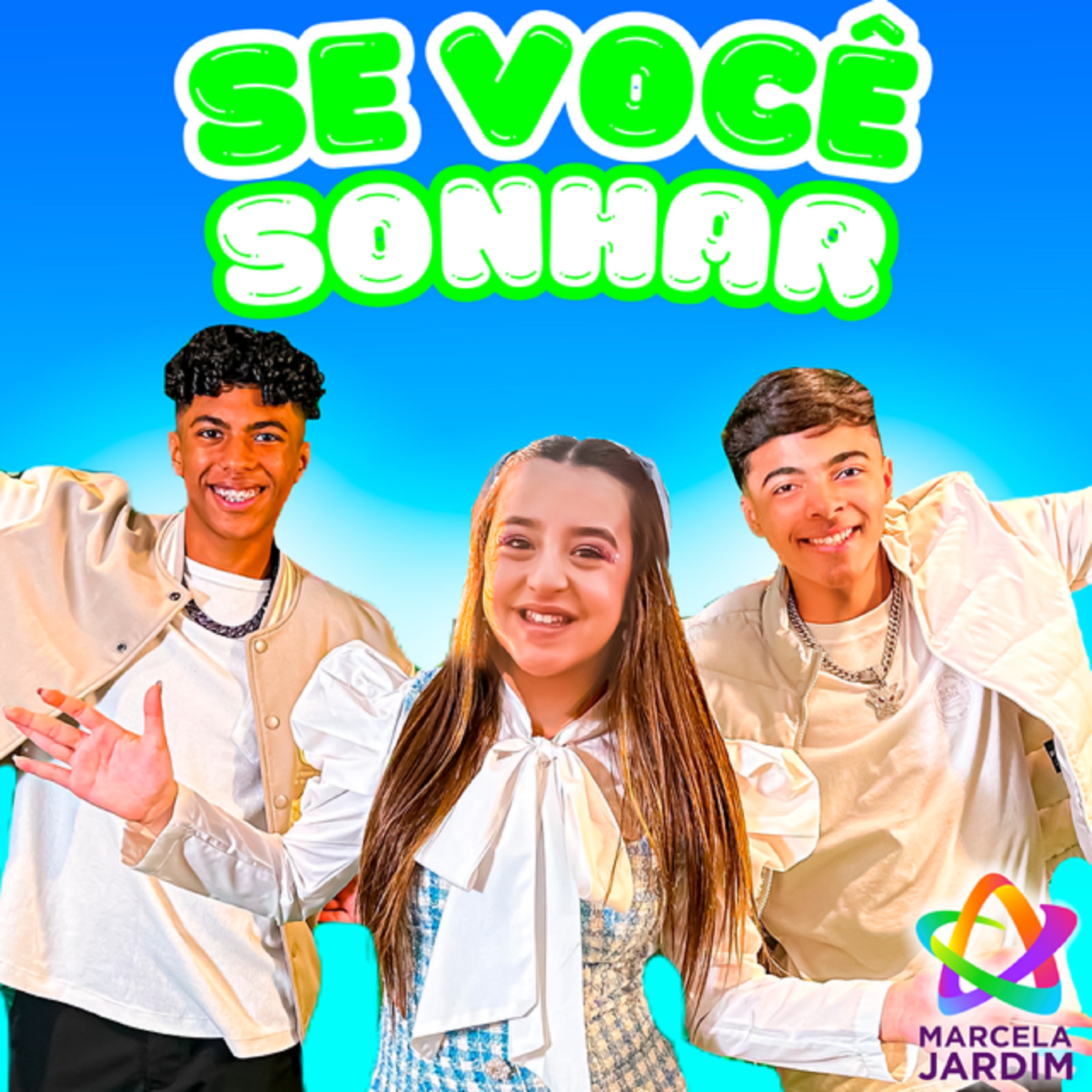 SE VOCÊ SONHAR - Marcela Jardim Feat Estevão Filipe e Gabriel Dennis - CLIPE OFICIAL
