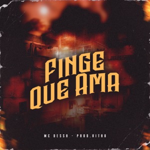 Finge Que Ama