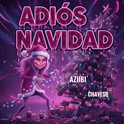 Adiós Navidad (feat. DJ Chaves8) - Single