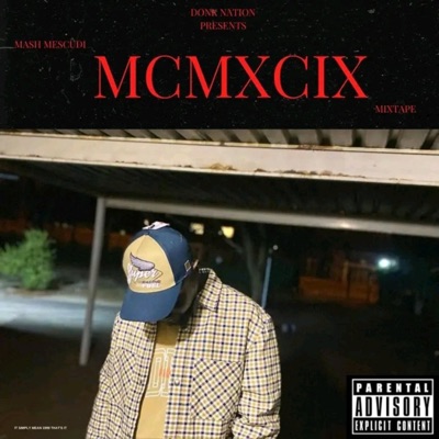 MCMXCIX (1999) Mixtape