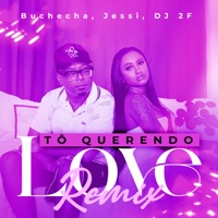 Tô Querendo Love (Remix) - Single - Buchecha, Jessi & DJ 2F
