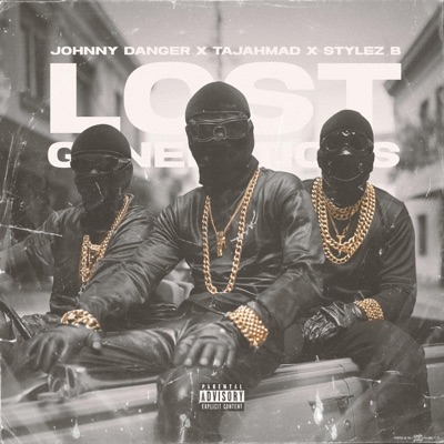 Lost Generations (feat. Tajahmad & Stylez B) - Single