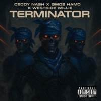 Terminator (feat. Ceddy Nash & Westside Willie) - Single - Gmob Hamo