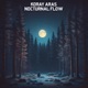 Nocturnal Flow Single
