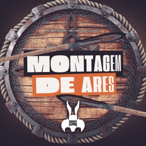 Montagem de Ares (feat. MC BM OFICIAL)