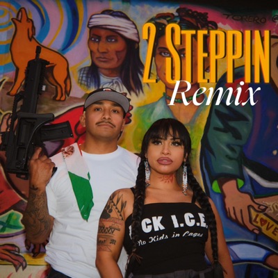 2 Steppin' (feat. Ascoe) [Remix] - Single