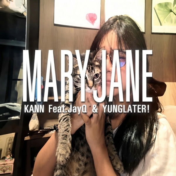 Mary Jane (feat. JayQ & YUNGLATER!)