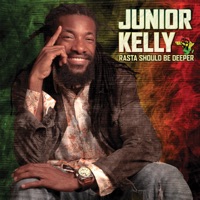 Rasta Should Be Deeper - Junior Kelly