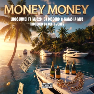 Money money (feat. Dj discord, Mj828 & Natasha Muz) - Single