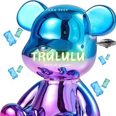 Trululu (feat. El timmy) - Single