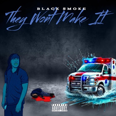 They Won't Make It - Single