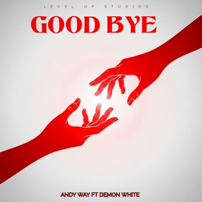 Good Bye (feat. Demon White) - Single