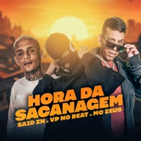 Hora da Sacanagem - Single - Said Zn, Vp No Beat & MC Zeus