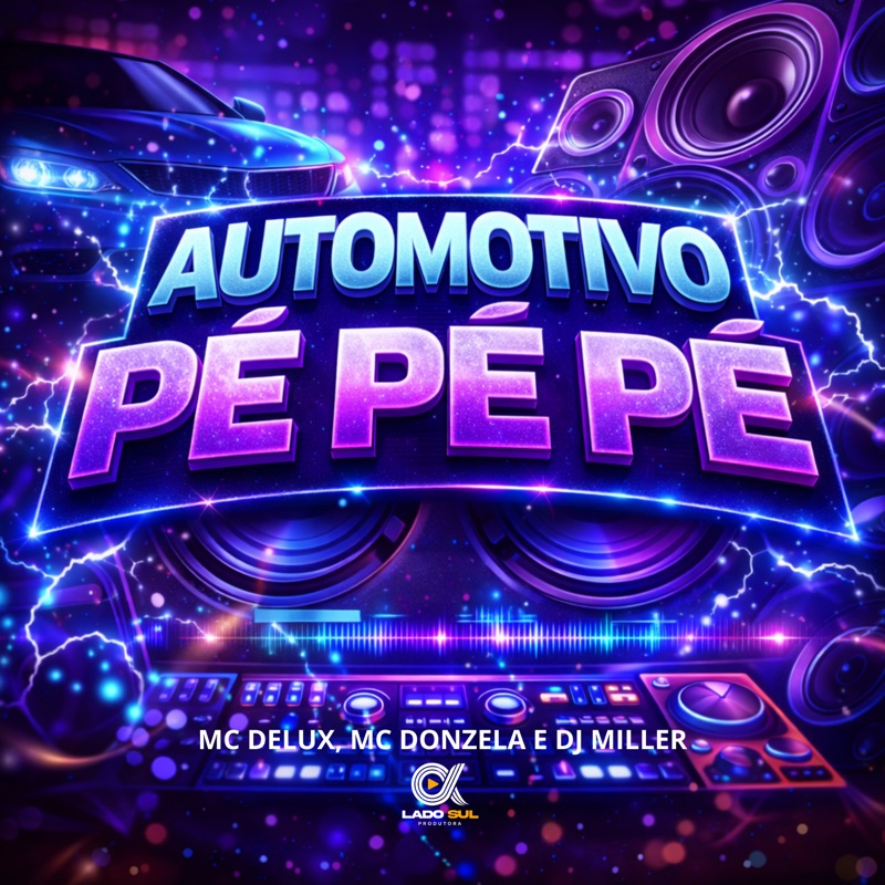 Automotivo Pé Pé Pé - Single