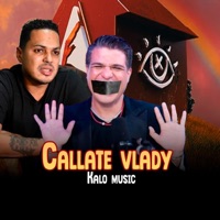 Callate vlady - Single - Kalo Music