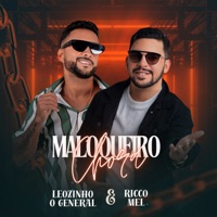 Maloqueiro Chora - Single - Leozinho O General & Ricco mel