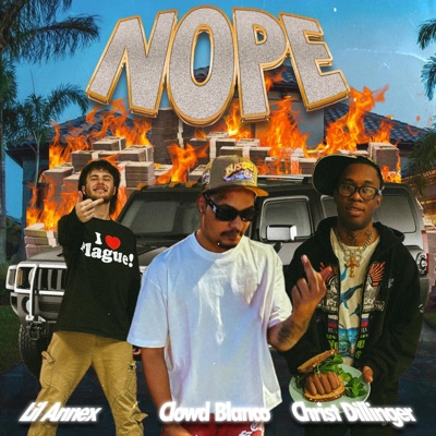 Nope (Remix) [feat. CHRIST DILLINGER] - Single