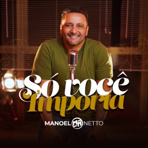 Só Você Importa