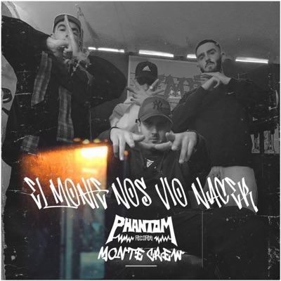 El monte nos vio nacer (feat. Harly, C0de & Phantom Recs) - Single