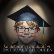 Kindergarten Graduation Music for Kids Ceremony, Preschool Graduation Slideshow and End of School Year Celebration Background Instrumentals - Instrumental Queen