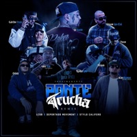 Ponte Trucha (feat. wason low cali, El Duran, sadboi fresh, Raskal Loko, Soloer, Peckeño, Viro & Bsick) [Remix] - Single - Lil Sureño