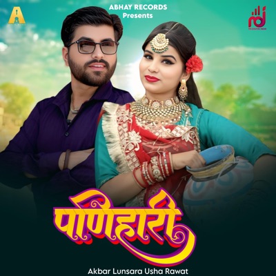 Panihari (feat. Akbar Lunsara & Usha Rawat) - Single