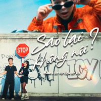 Sao Lại Không Nói - Single - Mabel, HIPTIZ & ICY RIX