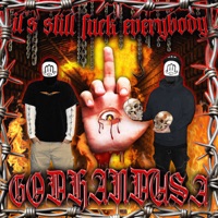 IT'S STILL F**K EVERYBODY - Single - GODHANDUSA