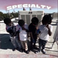 Specialty (feat. LuhhMar, Sleazefrmda3 & LuhhChris) - Single - Babii K