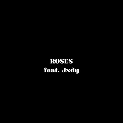 ROSES (Special Version) - Single