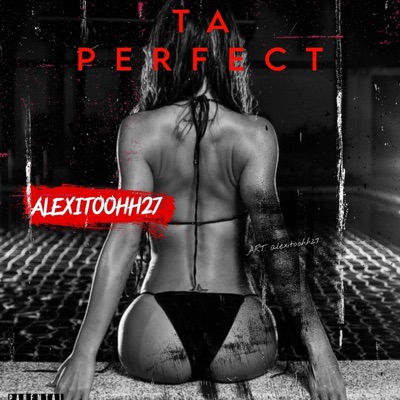 TA PERFECT (feat. IMPERIO 2777) - Single