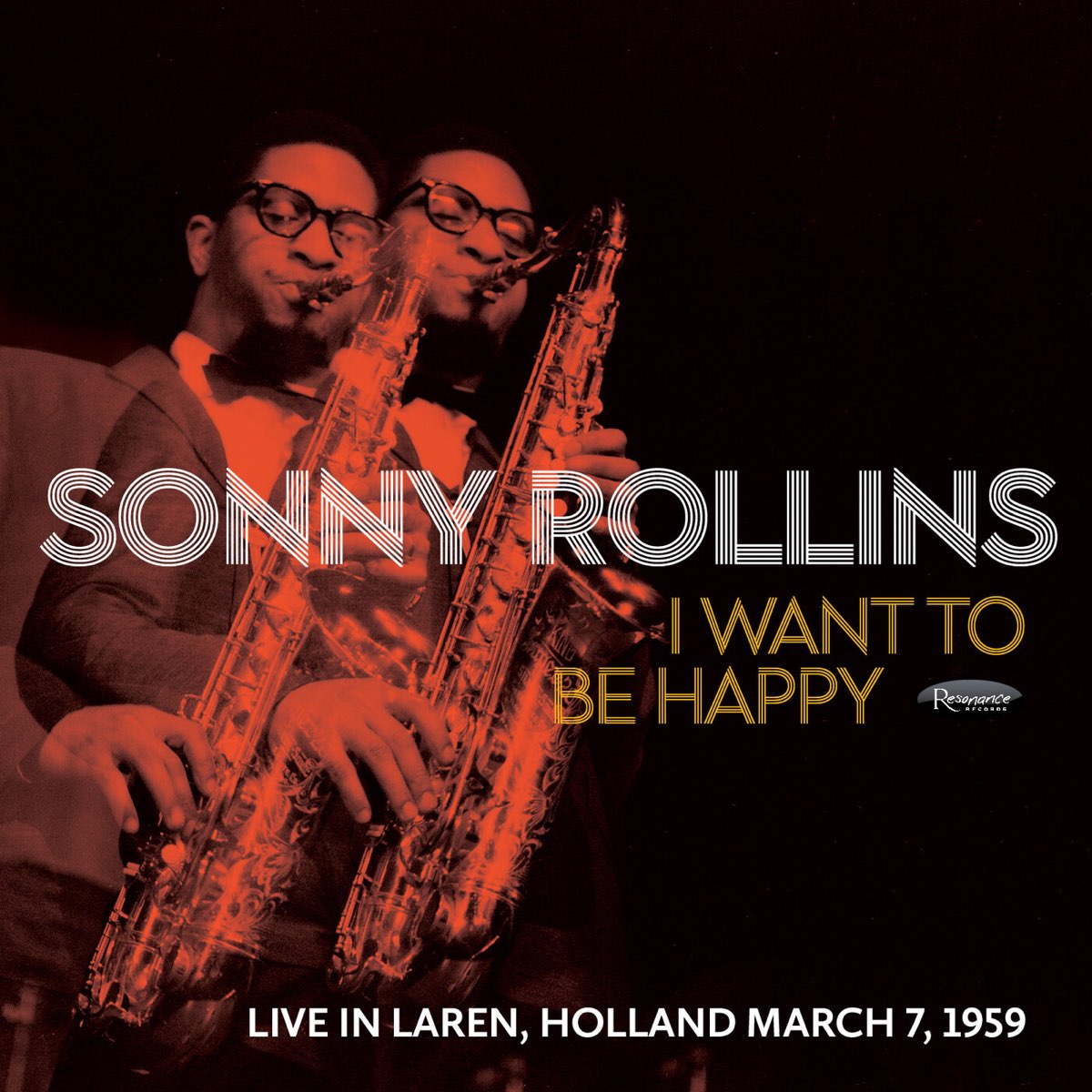 I Want to Be Happy (Live in Laren, Holland, March 7, 1959) - Single - Album  by Sonny Rollins - Apple Music