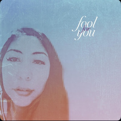 Fool For You - Single