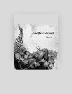 Poslechněte si interpreta Death of a Dryad, sledujte hudební videa, přečtěte si životopis, podívejte se na data turné a další informace.