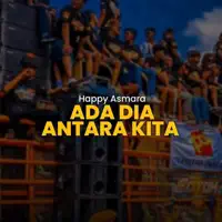 Ada Dia Antara Kita — Happy Asmara