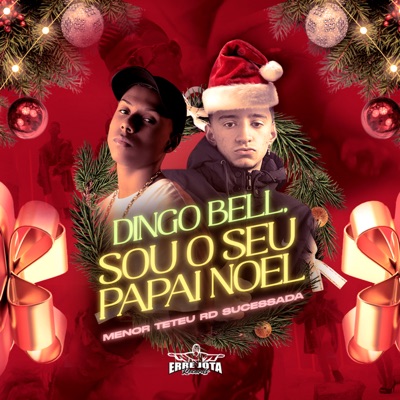 Dingo Bell Sou o Seu Papai Noel - Single