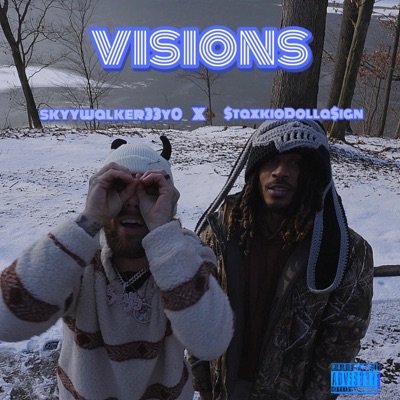 visions (feat. $taxkio Dolla$ign) - Single