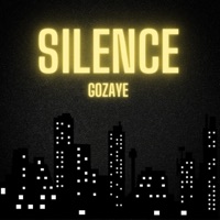 Silence (Freestyle) - Single - Gozaye
