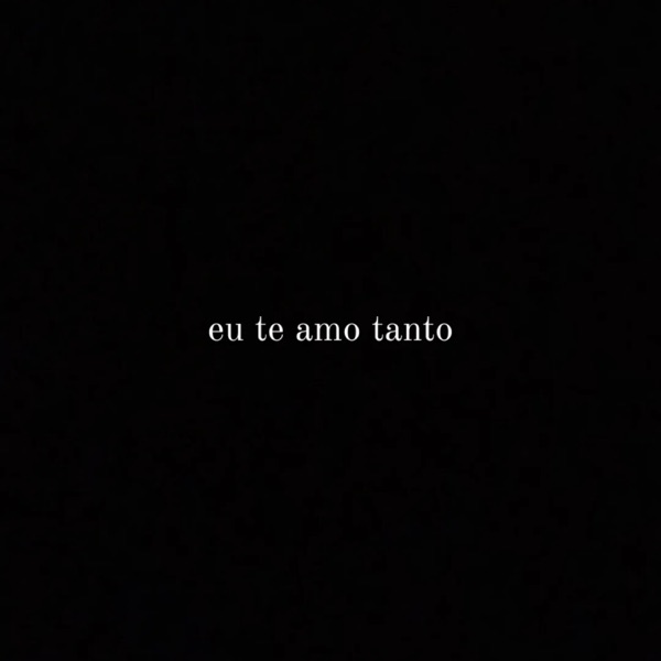 Eu Te Amo Tanto