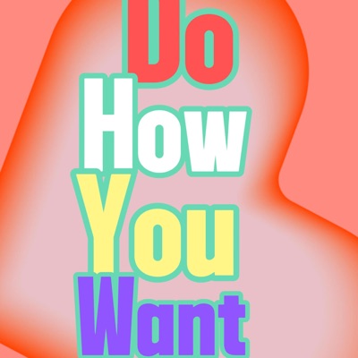 Do how you want - Single