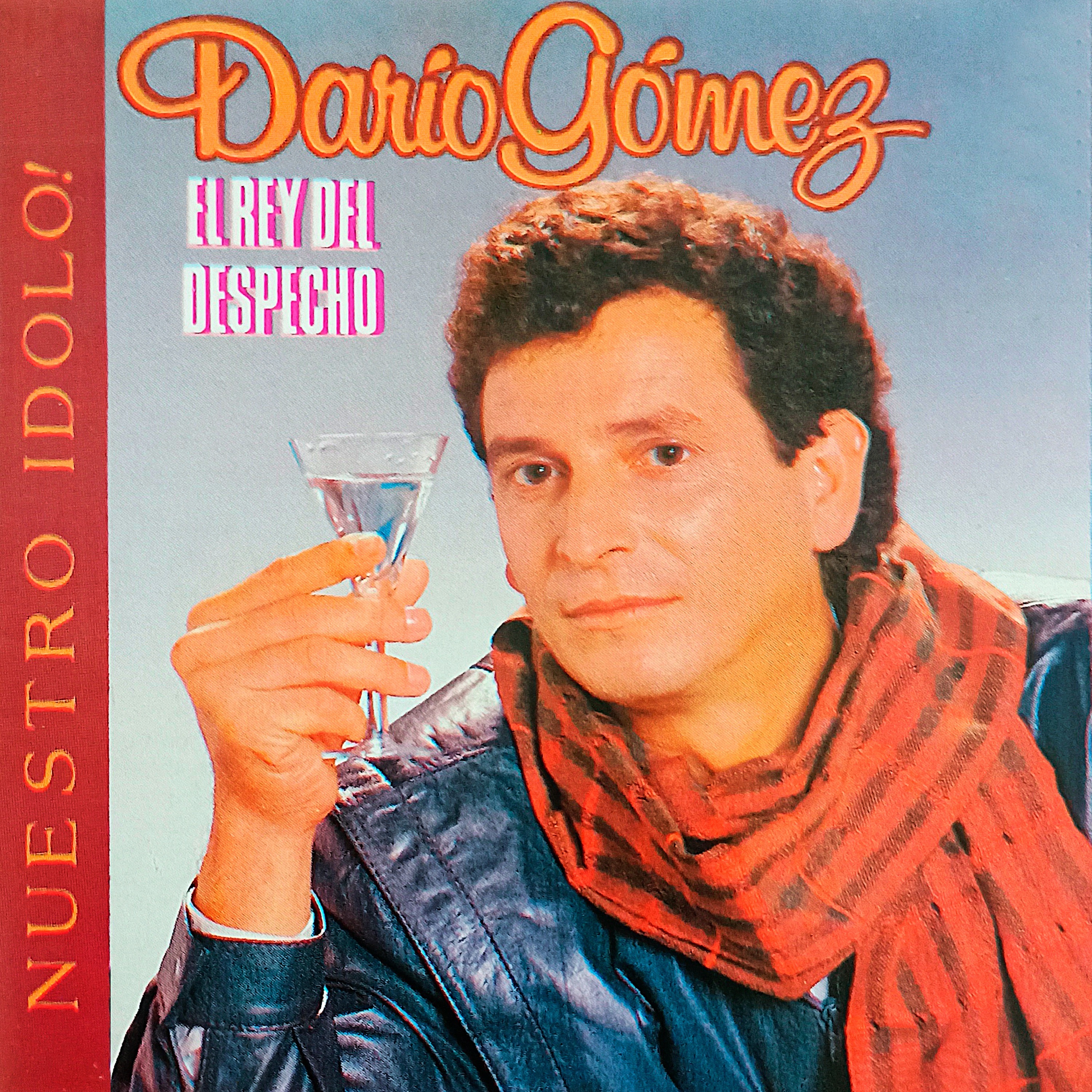 Nuestro Ídolo Darío Gómez el Rey del Despecho, Vol. 3