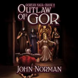 Outlaw of Gor: Gorean Saga, Book 2 (Unabridged)