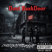 Dont BaxkDoor - Single - CHOPPACITYDRAXE