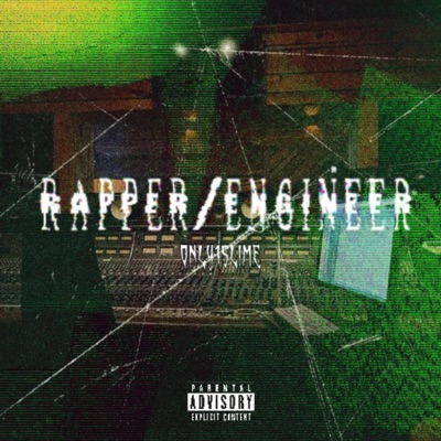 RAPPER/ENGINEER