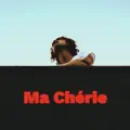 Ma Chérie