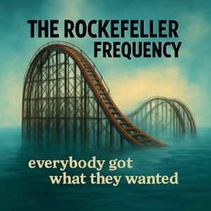 Everybody Got What They Wanted - Single