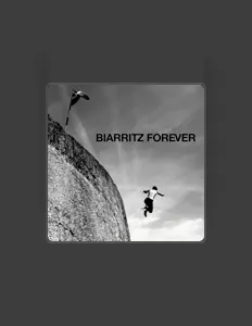 Ascolta Biarritz Forever, guarda video musicali, leggi la biografia, vedi le date del tour & altro!