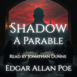 Shadow - A Parable